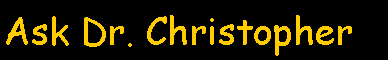 Text Box: Ask Dr. Christopher