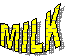 MILK